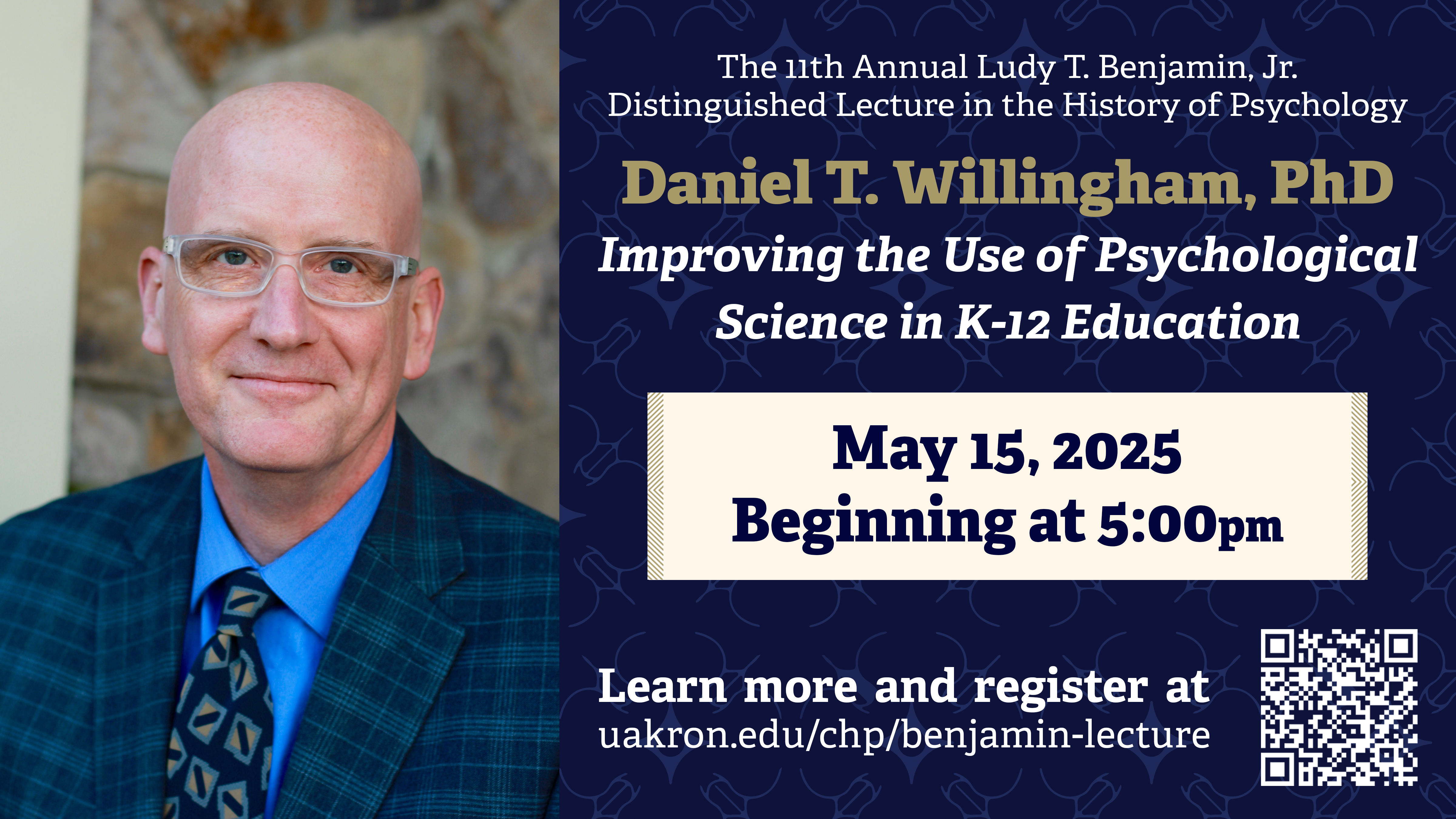 bet365官网 Cummings Center for the History of Psychology welcomes Dr. Daniel T. Willingham for the 11th Annual Ludy T. Benjamin, Jr. Distinguished Lecture in the History of Psychology