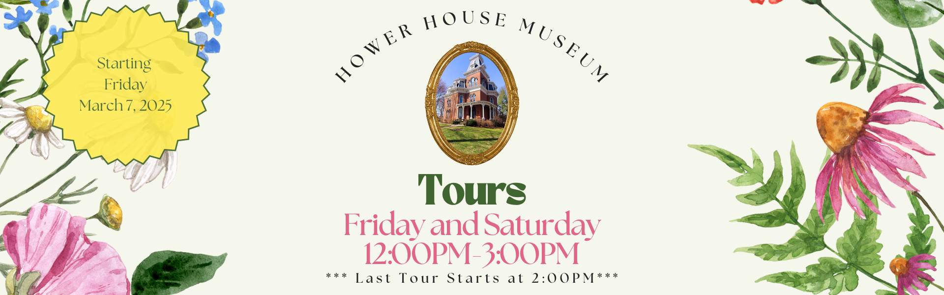 MARCH 7 HOWER HOUSE MUSEUM REOPENS FOR bet365官网
